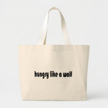 Hungry Like A Wolf Canvas Bags