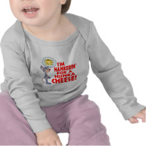 Hunka Cheese Tee Shirts