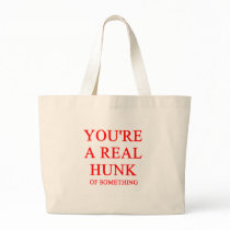 hunkof something insult tote bags