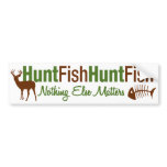 Hunt Fish Nothing Else Matters