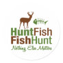 Hunt Fish Nothing Else Matters