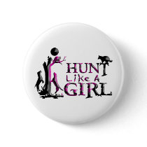 HUNT LIKE A GIRL COON HUNTING PIN