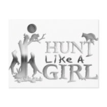 HUNT LIKE A GIRL COON HUNTING POSTCARDS
