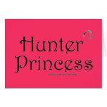 Hunter Princess Greeting Card