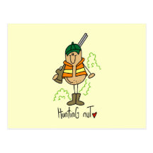 Hunting Nut T-shirts and Gifts Post Cards