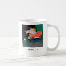 Hurry Up Coffee Mug