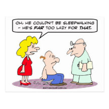 Husband is too lazy to sleepwalk post cards