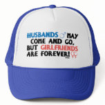 Husbands May Come and Go.. Hat