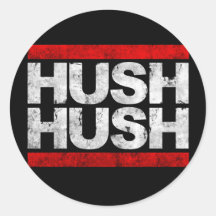Hush, Hush Vintage Round Stickers