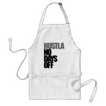 Hustla No Days Off Grey Apron