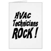 HVAC Technicians Rock! Greeting Card
