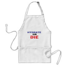 Hydrate or Die Aprons