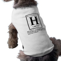 hydrogen - a gas which turns into people pet t-shirt