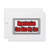 Hypertension Can Kiss My Ass