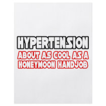 Hypertension...Not Cool