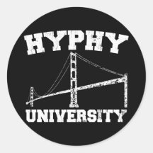 Hyphy University yay area Round Stickers