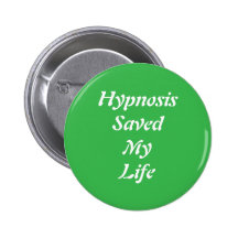 Hypnosis Saved My Life Pin
