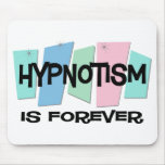 Hypnotism Is Forever Mouse Pads
