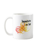 Hypnotists Are Hot Coffee Mug