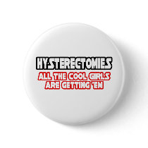 Hysterectomies...Cool Girls