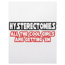 Hysterectomies...Cool Girls