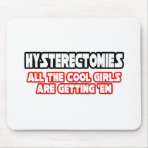Hysterectomies...Cool Girls