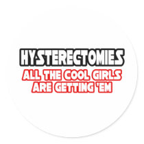 Hysterectomies...Cool Girls