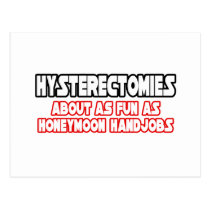 Hysterectomies...Not Fun postcards