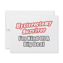 Hysterectomy Survivor...Big Deal