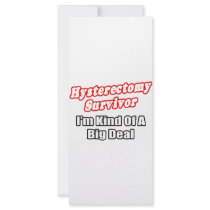 Hysterectomy Survivor...Big Deal