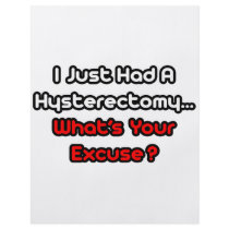 Hysterectomy...What's Your Excuse?
