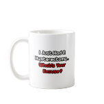 Hysterectomy...What's Your Excuse? Mug