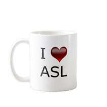 I <3 ASL COFFEE MUGS