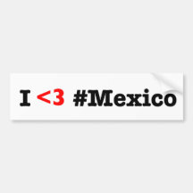 I <3 Mexico Bumper Stickers