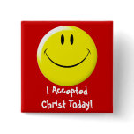 I Accepted Christ Today! buttons