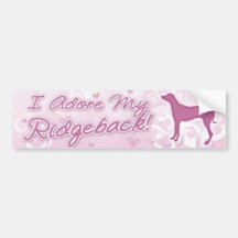 I Adore my Rhodesian Ridgeback Bumper Sticker