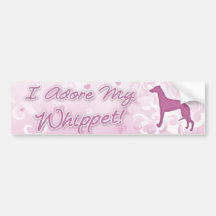 I Adore my Whippet Bumper Sticker