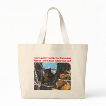 I ain't gettin' nuttin for Christmas Canvas Bags