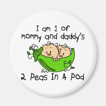 I Am 1 Of Mommy & Daddy's 2 Peas In A Pod Refrigerator Magnet