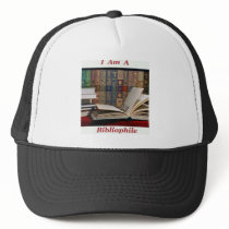I am a Bibliophile Trucker Hats