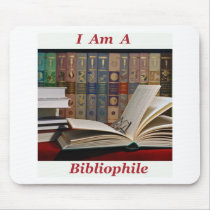 I am a Bibliophile Mouse Pad