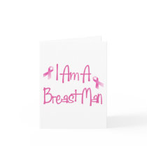 I Am A Breast Man (Breast Cancer Pink Ribbon)