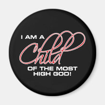 I Am A Child of the Most High God - Joel Osteen Magnets