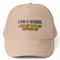 I Am a Gamer, Like My Father Before Me