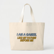 I Am a Gamer, Like My Father Before Me Tote Bags