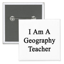 I Am A Geography Teacher Button