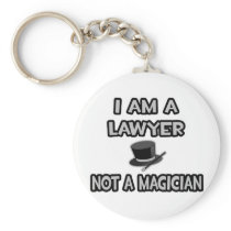 I Am A Lawyer ... Not A Magician