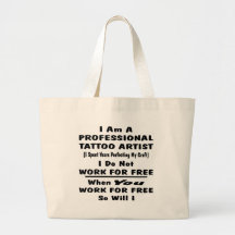 I Am A Professional Tattoo Artist. Canvas Bag