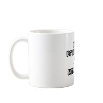I Am A Psychiatrist ... Not A Magician Coffee Mugs