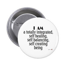 I am a...self creating being pin